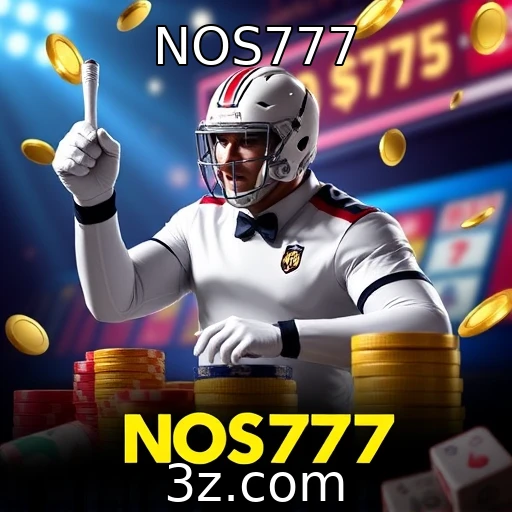 NOS777 Dicas para Maximizar Seus Ganhos em Apostas Esportivas na NOS777